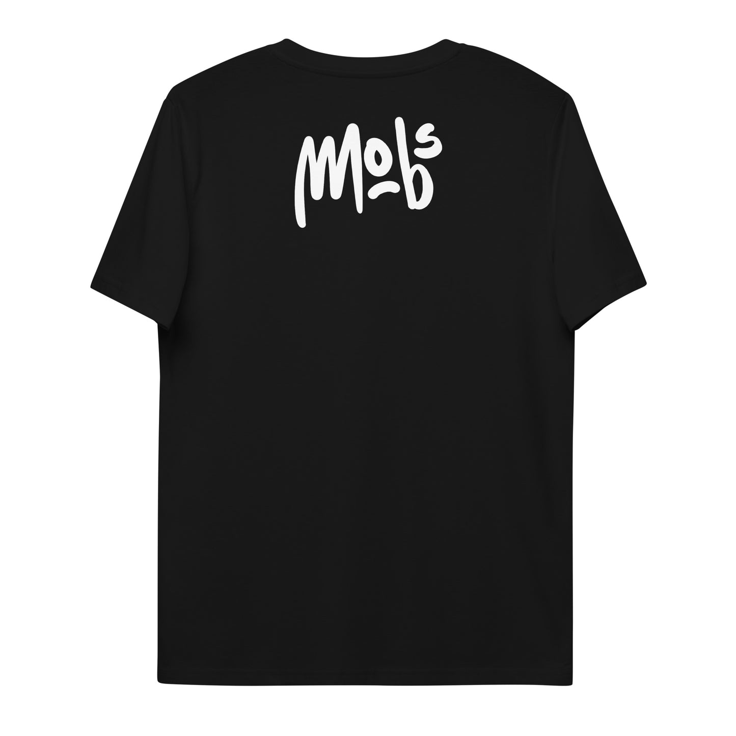 Mobs T-Shirt Unisex-Bio-Baumwolle